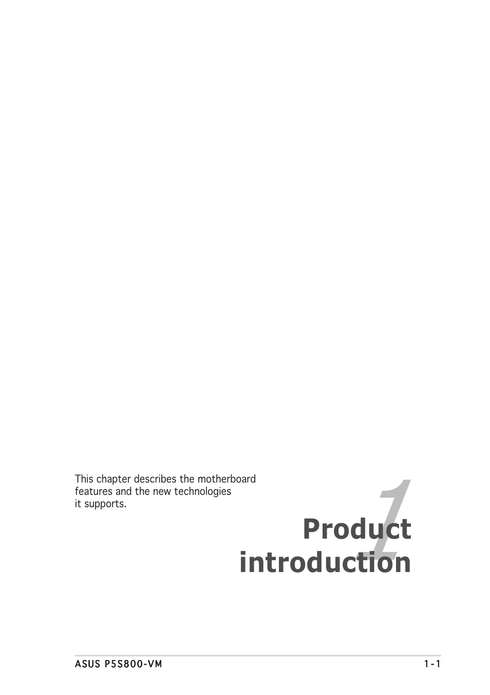 Product introduction | Asus P5S800-VM User Manual | Page 13 / 86