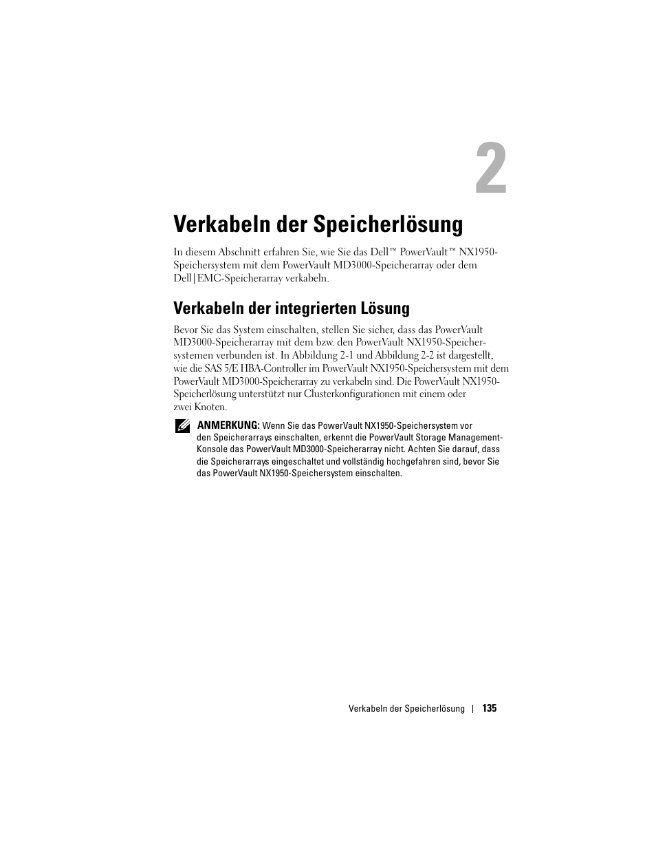 Verkabeln der speicherlösung, Verkabeln der integrierten lösung | Dell PowerVault NX1950 User Manual | Page 137 / 258