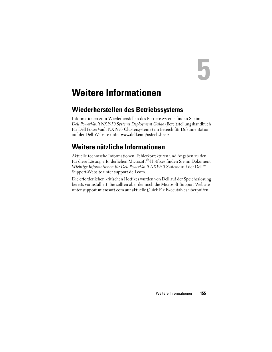 Weitere informationen, Wiederherstellen des betriebssystems, Weitere nützliche informationen | Dell PowerVault NX1950 User Manual | Page 157 / 258