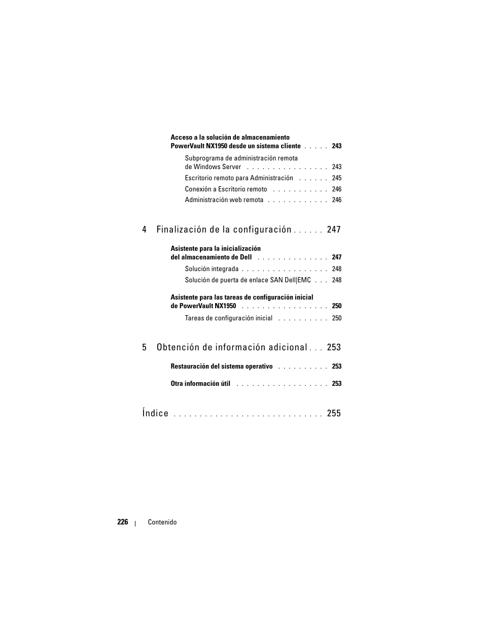 4finalización de la configuración, 5obtención de información adicional, Índice | Dell PowerVault NX1950 User Manual | Page 228 / 258