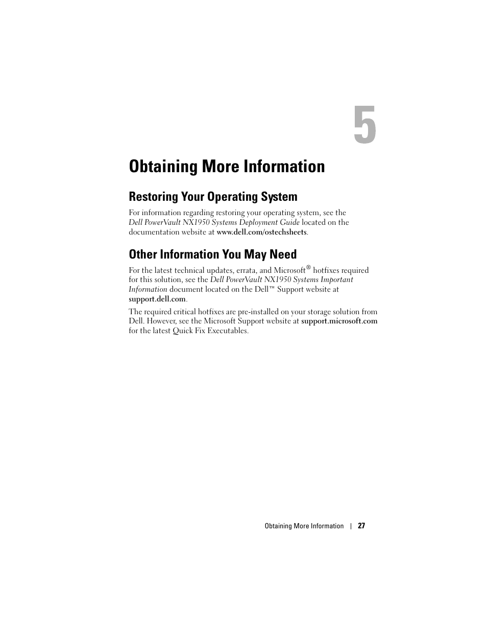 Obtaining more information, Restoring your operating system, Other information you may need | Dell PowerVault NX1950 User Manual | Page 29 / 258