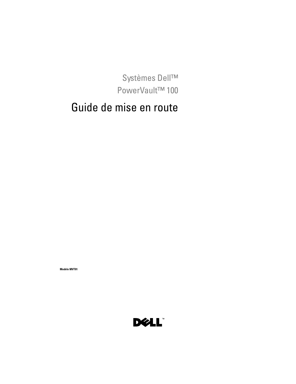 Guide de mise en route | Dell PowerVault DP100 User Manual | Page 19 / 72