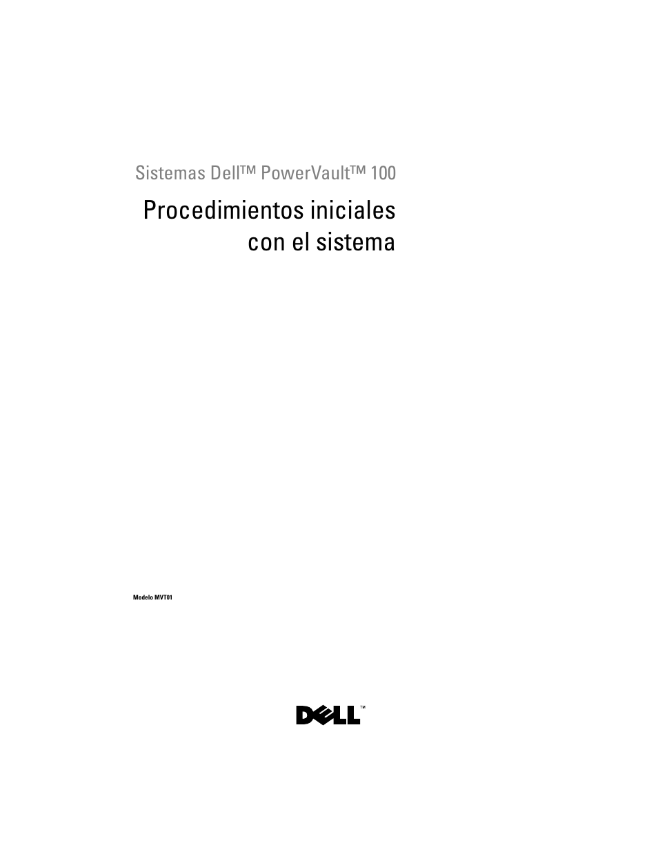 Procedimientos iniciales con el sistema | Dell PowerVault DP100 User Manual | Page 55 / 72