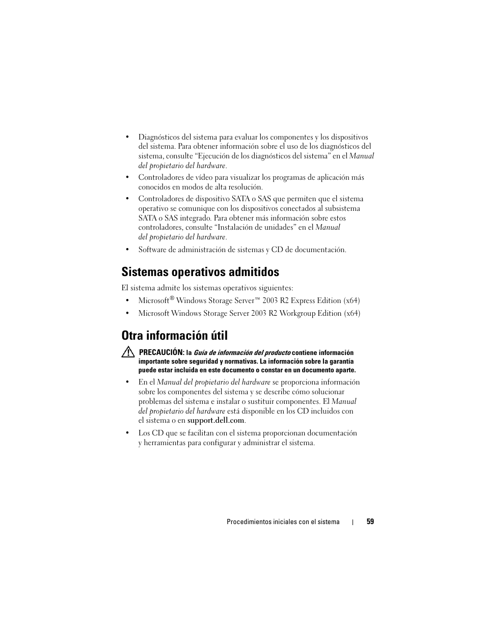 Sistemas operativos admitidos, Otra información útil | Dell PowerVault DP100 User Manual | Page 61 / 72