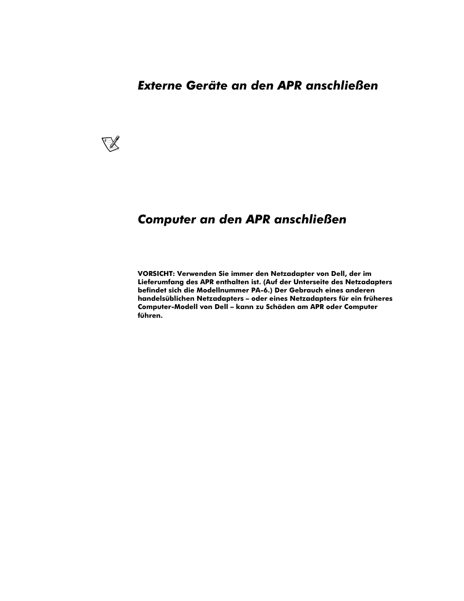 Externe geräte an den apr anschließen, Computer an den apr anschließen, Externe geräte an den apr anschließen -4 | Computer an den apr anschließen -4 | Dell Inspiron 8000 User Manual | Page 70 / 158