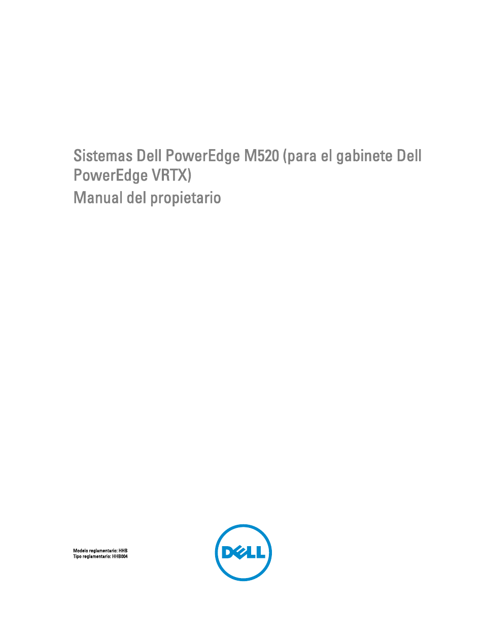 Dell PowerEdge VRTX User Manual | 167 pages