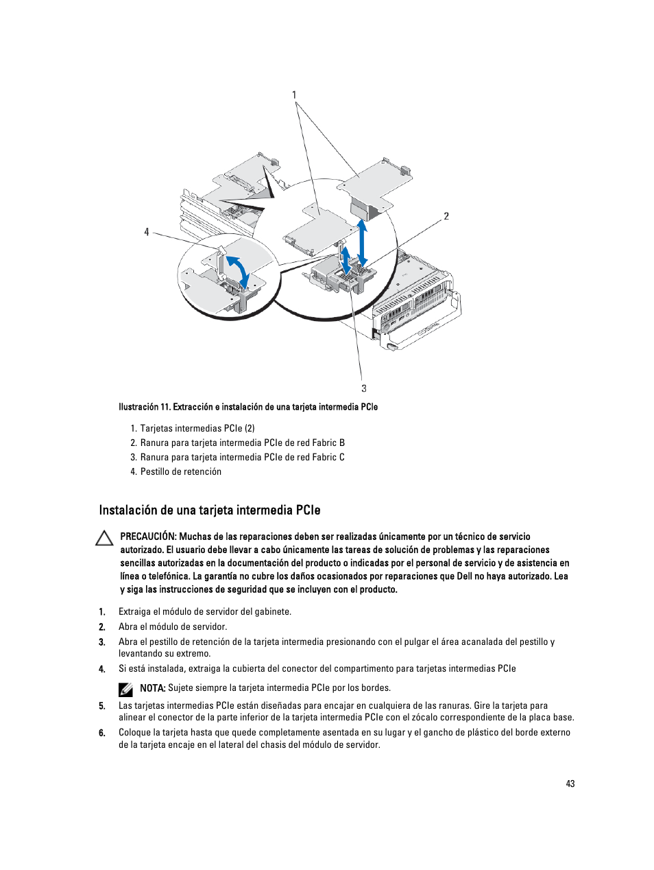 Instalación de una tarjeta intermedia pcie | Dell PowerEdge VRTX User Manual | Page 43 / 167