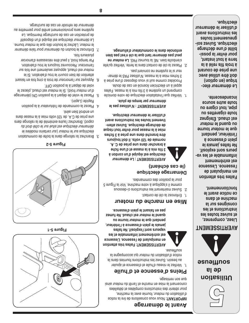 Utilisation de la souffleuse, Aver tissement, Avant le démarra ge | Pleins d’essence et d’huile, Mise en marche du moteur | Bolens 2P5 User Manual | Page 25 / 32