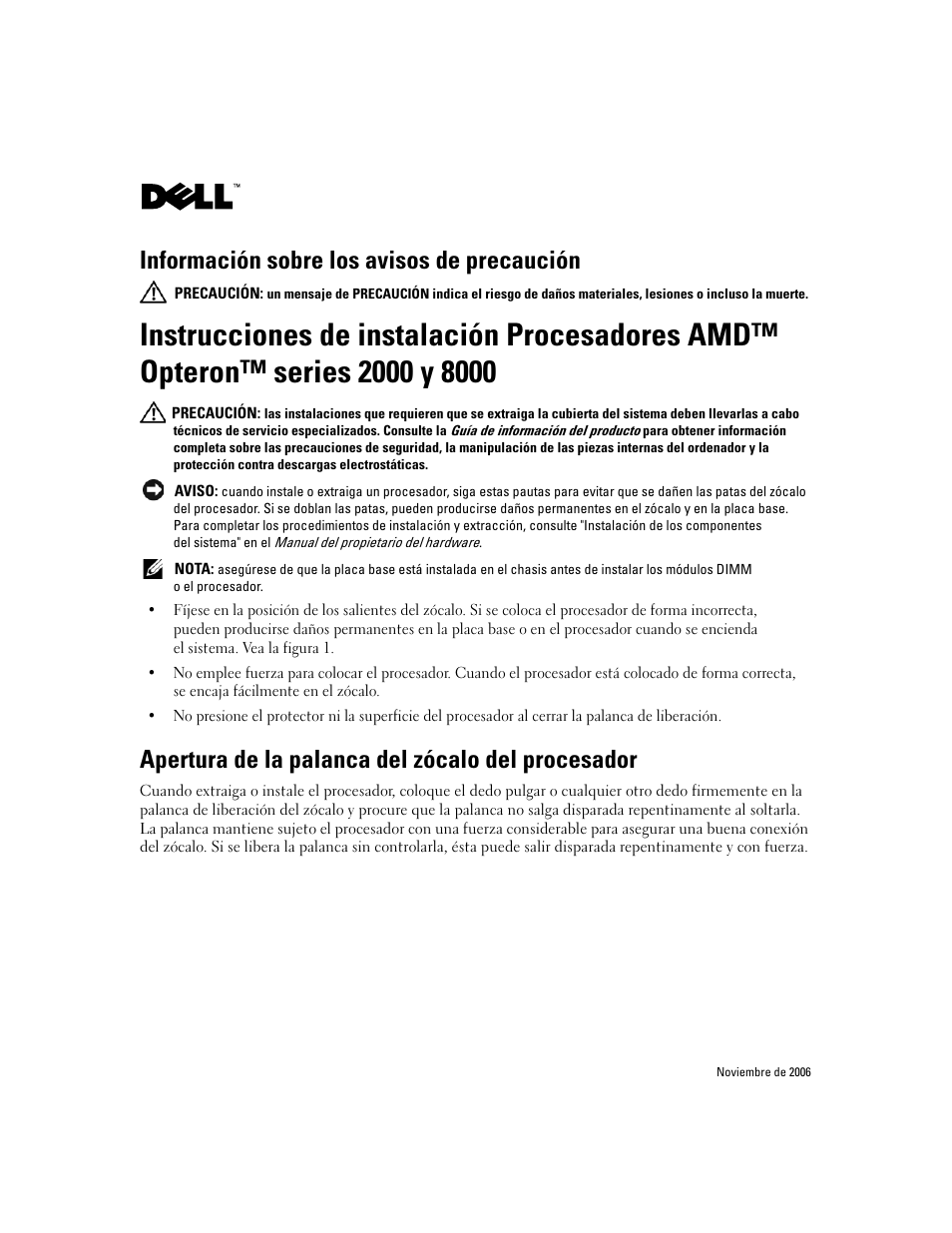 Apertura de la palanca del zócalo del procesador, Información sobre los avisos de precaución | Dell PowerEdge 6950 User Manual | Page 19 / 21