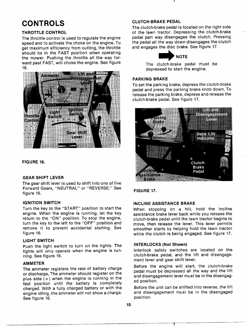 Throttle control, Gear shift lever, Ignition switch | Light switch, Ammeter, Note, Parking brake, Incline assistance brake, Interlocks (not shown), Controls | Bolens 132-698A User Manual | Page 10 / 35
