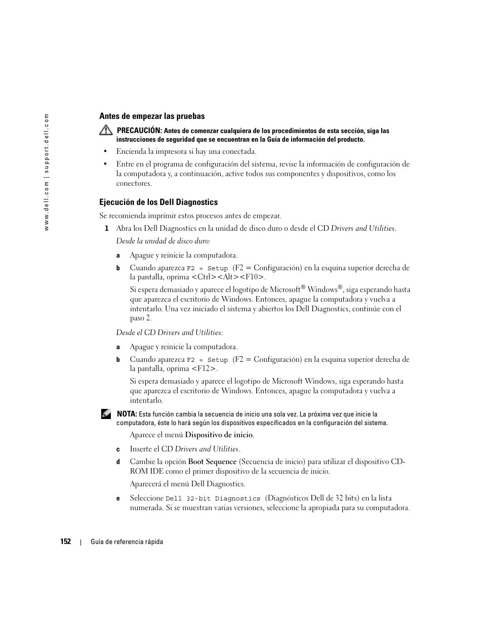 Antes de empezar las pruebas, Ejecución de los dell diagnostics | Dell Precision 470 User Manual | Page 152 / 168