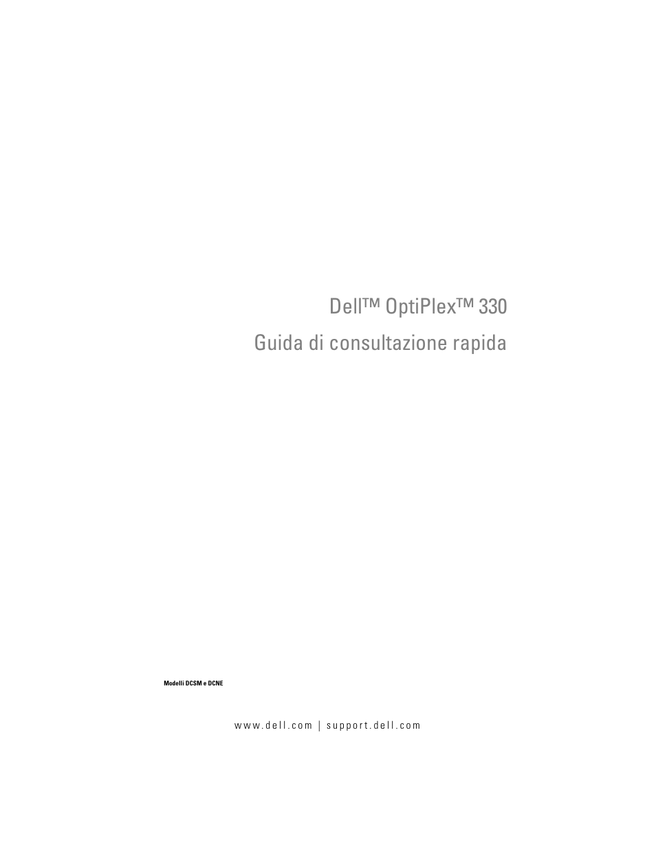 Guida di consultazione rapida, Dell™ optiplex™ 330 guida di consultazione rapida | Dell OptiPlex 330 (Late 2007) User Manual | Page 209 / 412