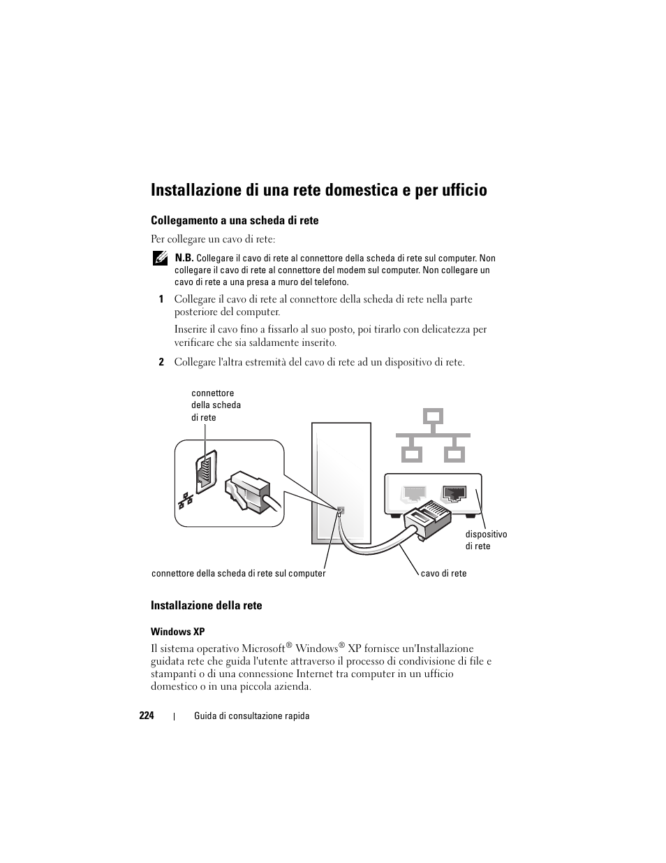 Installazione di una rete domestica e per ufficio, Collegamento a una scheda di rete, Installazione della rete | Dell OptiPlex 330 (Late 2007) User Manual | Page 224 / 412