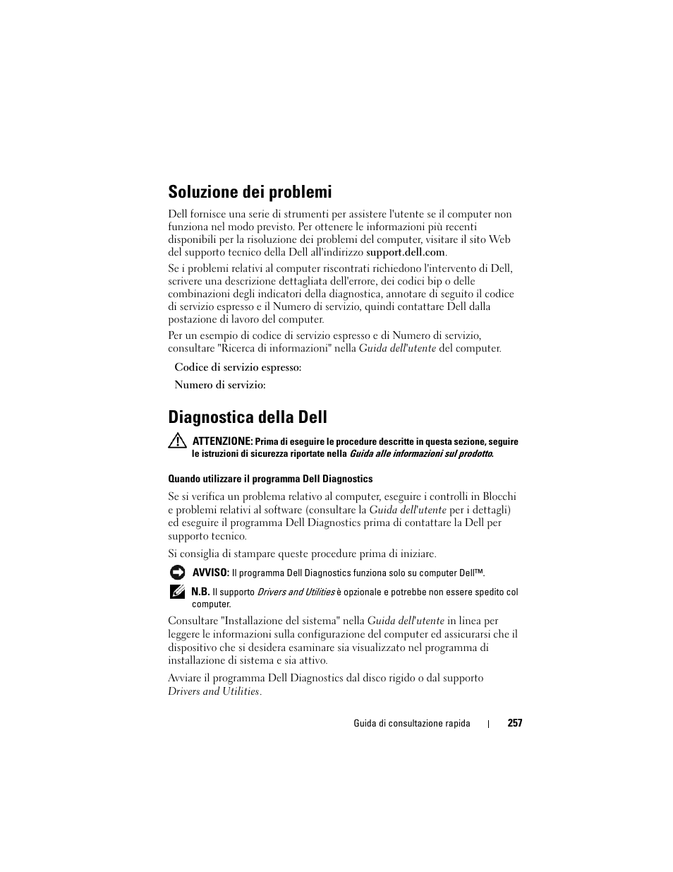 Soluzione dei problemi, Diagnostica della dell | Dell OptiPlex 330 (Late 2007) User Manual | Page 257 / 412