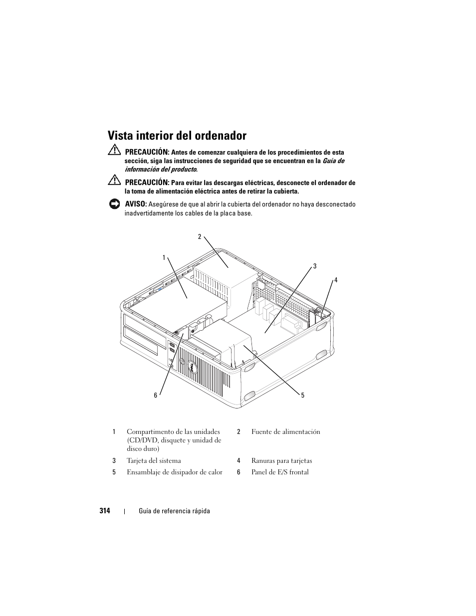 Vista interior del ordenador | Dell OptiPlex 330 (Late 2007) User Manual | Page 314 / 412