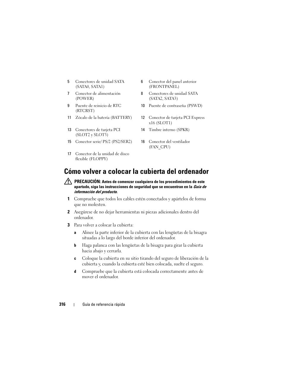 Cómo volver a colocar la cubierta del ordenador | Dell OptiPlex 330 (Late 2007) User Manual | Page 316 / 412