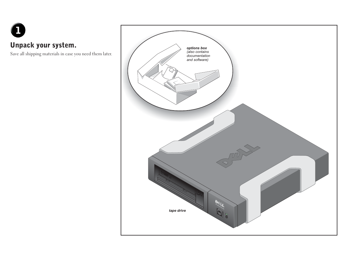 Unpack your system | Dell PowerVault LTO4-120HH User Manual | Page 4 / 33