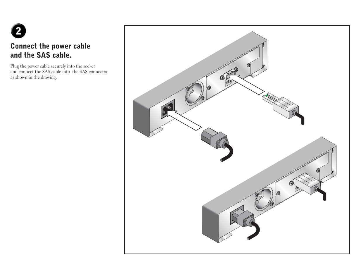 Connect the power cable and the sas cable | Dell PowerVault LTO4-120HH User Manual | Page 5 / 33