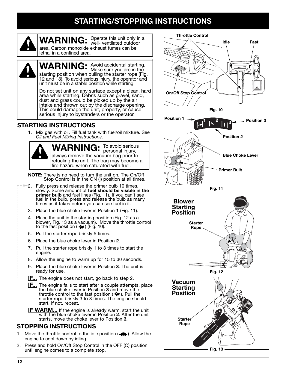 Warning, Starting/stopping instructions, Starting instructions | Stopping instructions, Vacuum starting position, Blower starting position | MTD YM320BV User Manual | Page 12 / 72