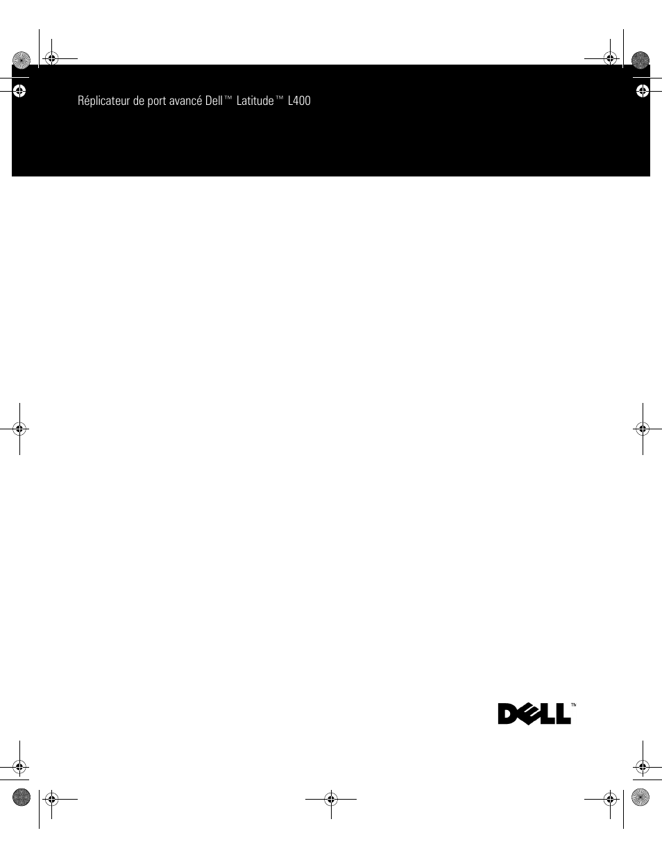 Réplicateur de port avancé dell™ latitude™ l400, Guide de l'utilisateur | Dell Latitude L400 User Manual | Page 33 / 80