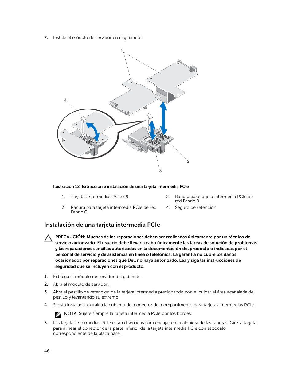 Instalación de una tarjeta intermedia pcie | Dell PowerEdge VRTX User Manual | Page 46 / 191