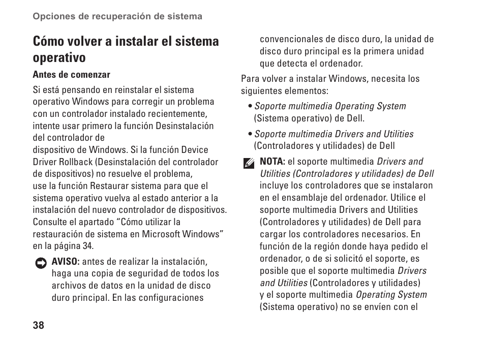 Cómo volver a instalar el sistema operativo, Cómo volver a instalar el sistema | Dell Studio Slim D540S (Late 2008) User Manual | Page 40 / 66