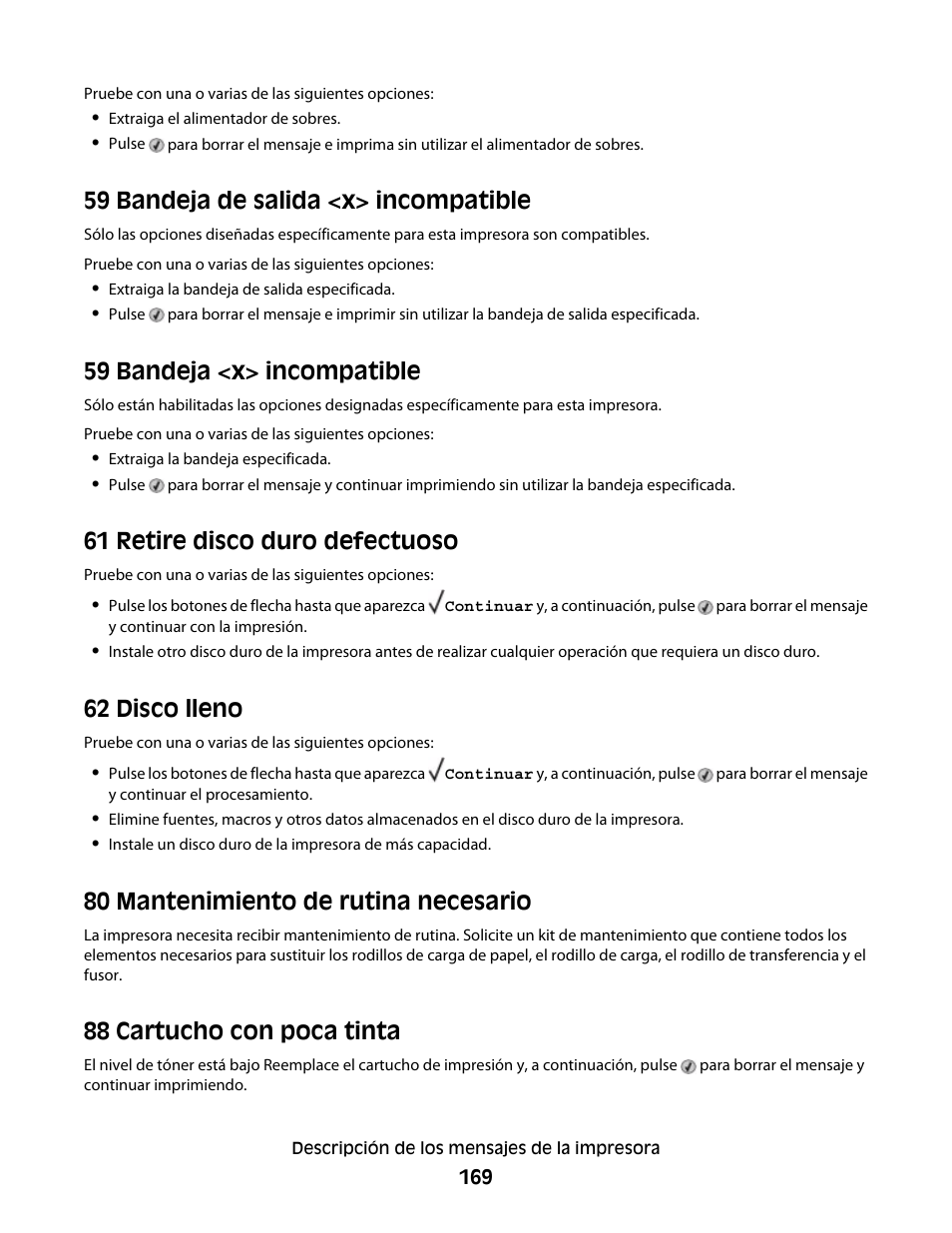 59 bandeja de salida <x> incompatible, 59 bandeja <x> incompatible, 61 retire disco duro defectuoso | 62 disco lleno, 80 mantenimiento de rutina necesario, 88 cartucho con poca tinta | Dell 5530/dn Mono Laser Printer User Manual | Page 169 / 217
