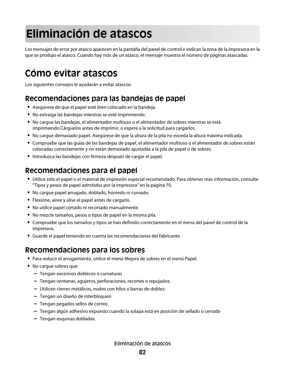 Eliminación de atascos, Cómo evitar atascos, Recomendaciones para las bandejas de papel | Recomendaciones para el papel, Recomendaciones para los sobres | Dell 5530/dn Mono Laser Printer User Manual | Page 82 / 217