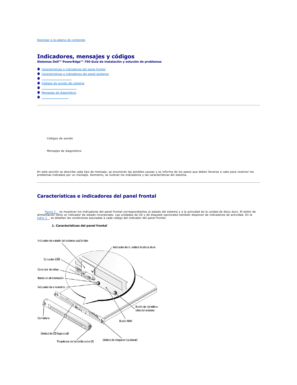 Indicadores, mensajes y códigos, Características e indicadores del panel frontal | Dell PowerEdge 750 User Manual | Page 18 / 78