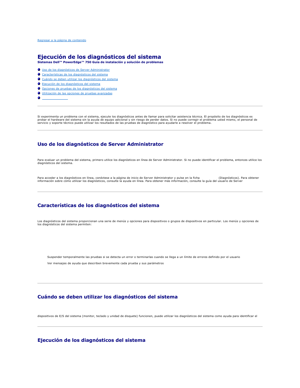 Ejecución de los diagnósticos del sistema, Uso de los diagnósticos de server administrator, Características de los diagnósticos del sistema | Dell PowerEdge 750 User Manual | Page 29 / 78