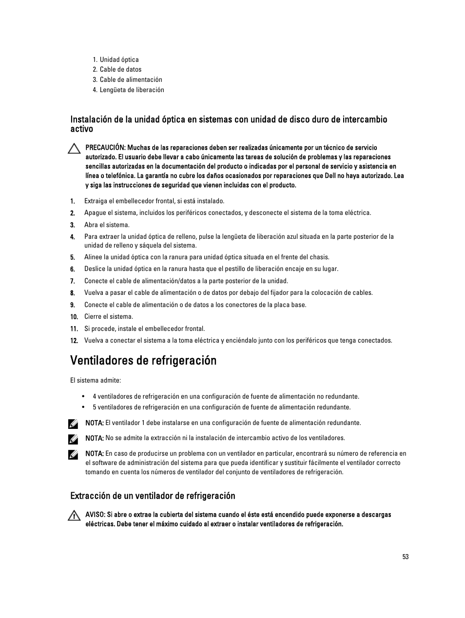 Ventiladores de refrigeración, Extracción de un ventilador de refrigeración | Dell Powervault NX400 User Manual | Page 53 / 137