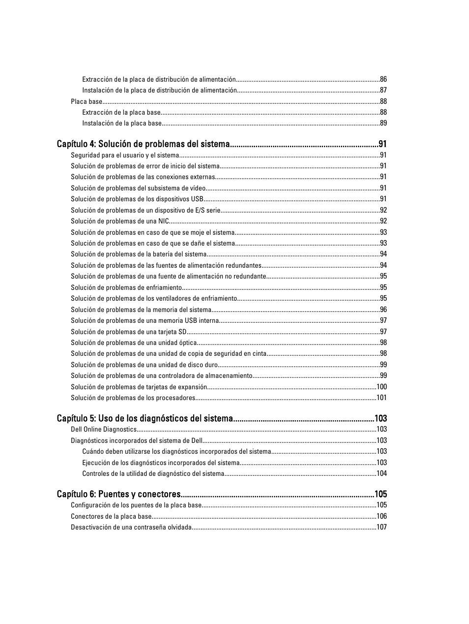 Capítulo 4: solución de problemas del sistema, Capítulo 5: uso de los diagnósticos del sistema, Capítulo 6: puentes y conectores | Dell Powervault NX400 User Manual | Page 6 / 137