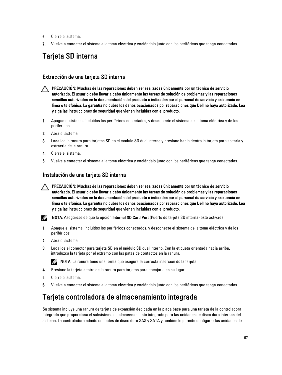 Tarjeta sd interna, Extracción de una tarjeta sd interna, Instalación de una tarjeta sd interna | Tarjeta controladora de almacenamiento integrada | Dell Powervault NX400 User Manual | Page 67 / 137