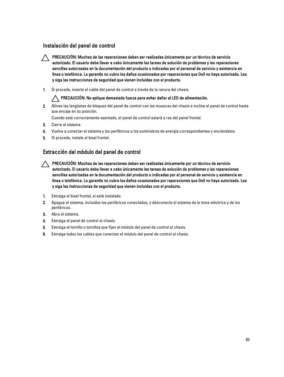 Instalación del panel de control, Extracción del módulo del panel de control | Dell Powervault NX400 User Manual | Page 83 / 137