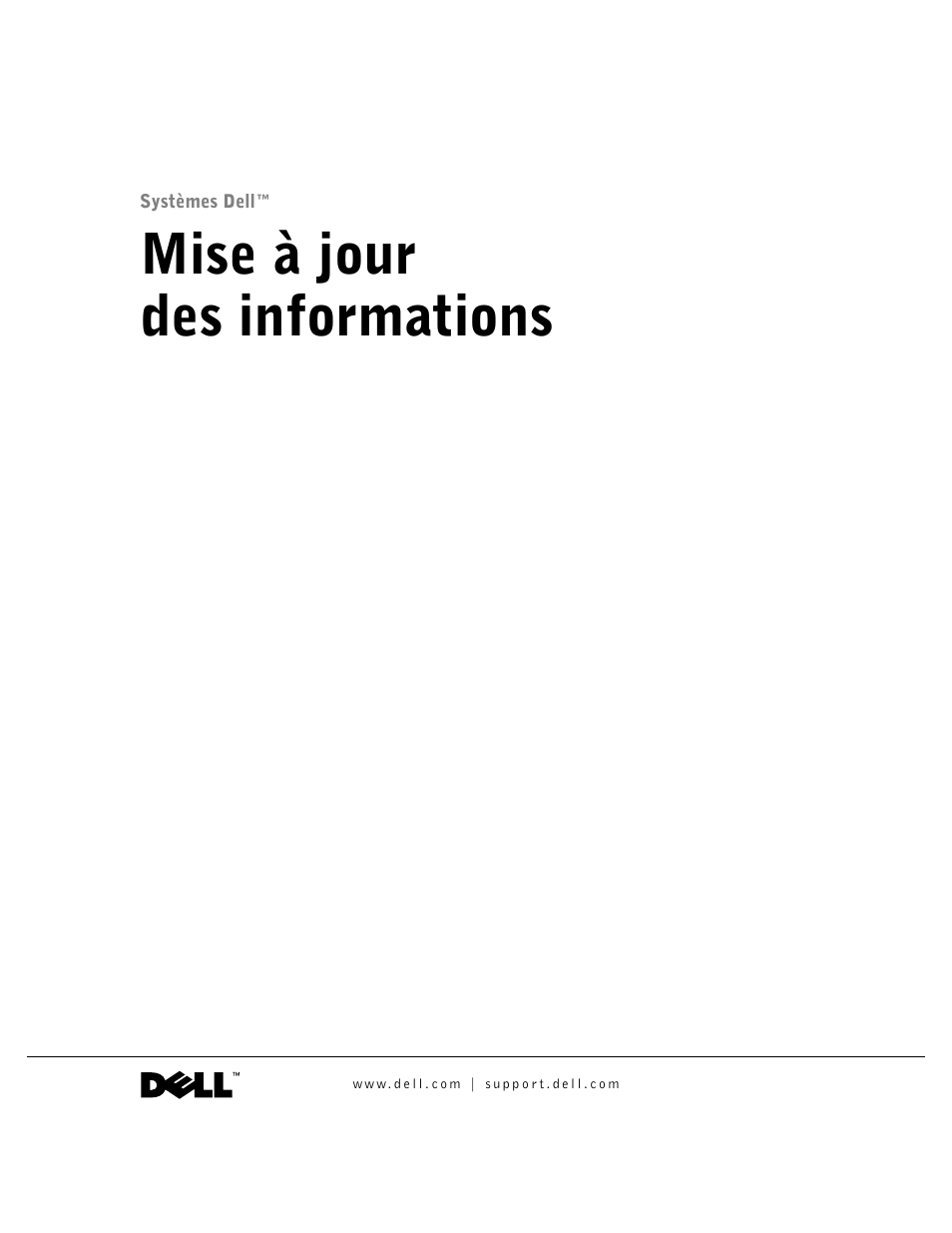 Mise à jour des informations | Dell PowerEdge 2650 User Manual | Page 17 / 58