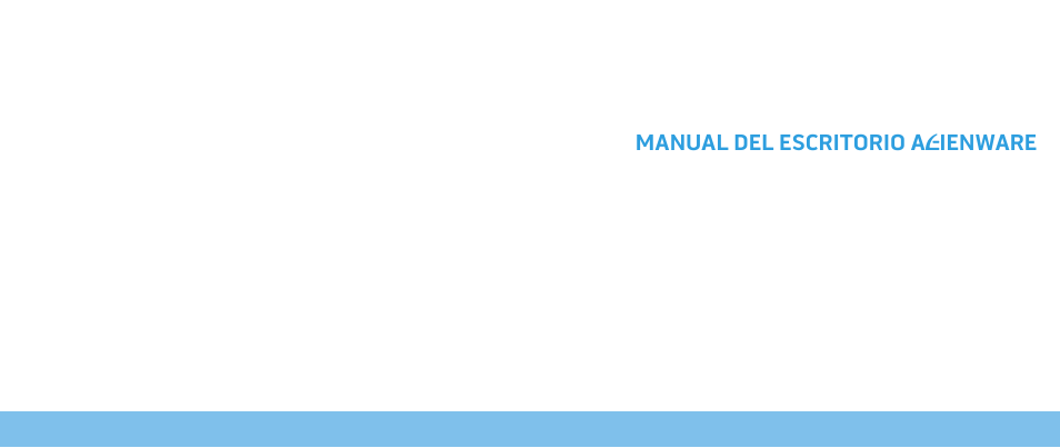 Manual del escritorio a l ienware | Dell Alienware Aurora R3 (Early 2011) User Manual | Page 3 / 70