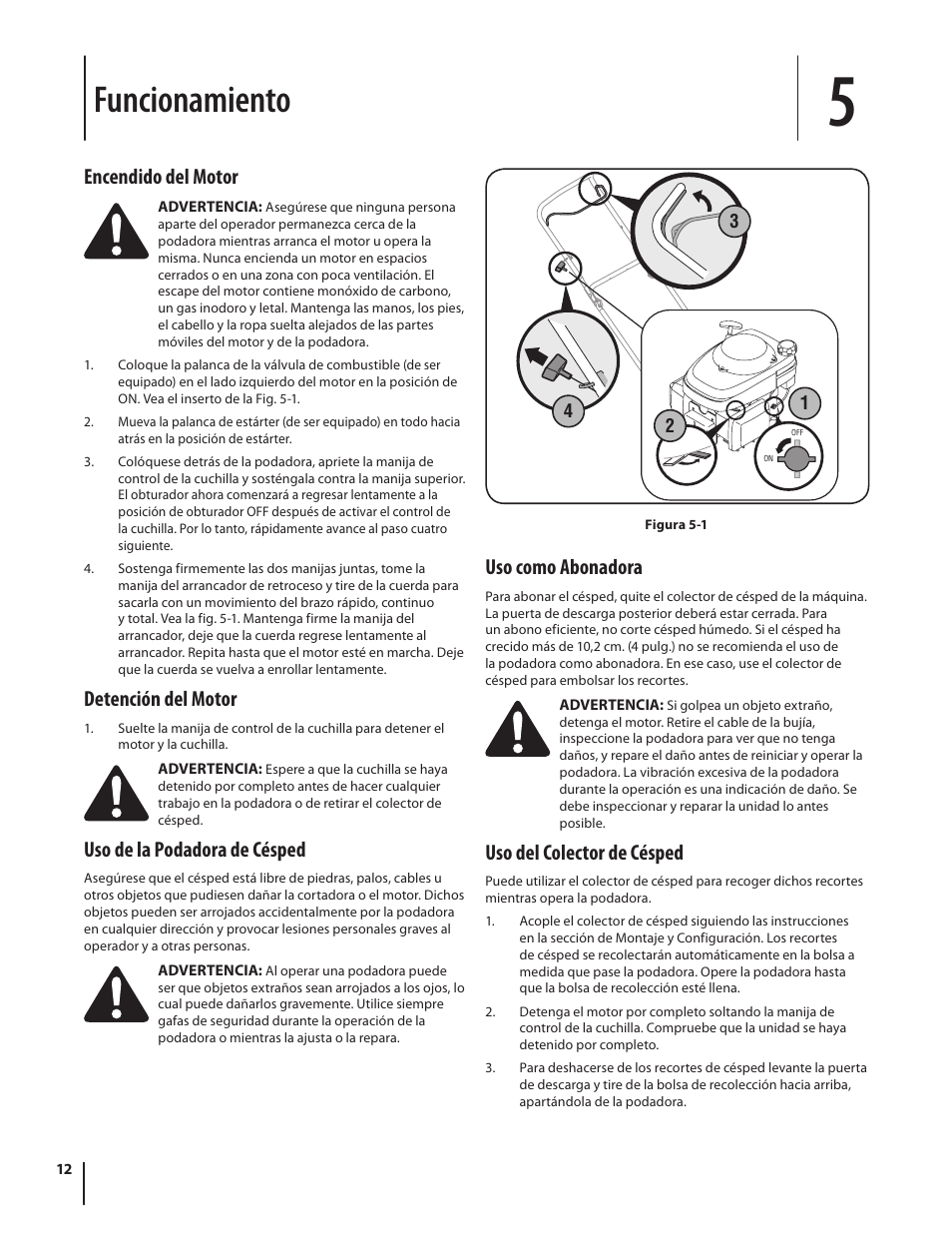 Funcionamiento, Encendido del motor, Detención del motor | Uso de la podadora de césped, Uso como abonadora, Uso del colector de césped | Cub Cadet Series 180 User Manual | Page 32 / 40