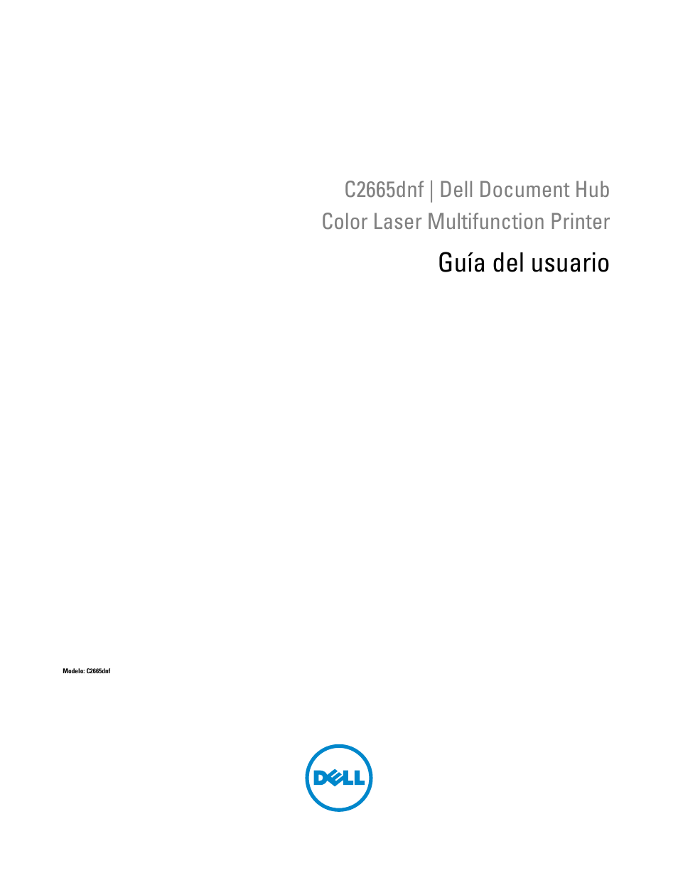 Dell C2665dnf Color Laser Printer User Manual | 614 pages