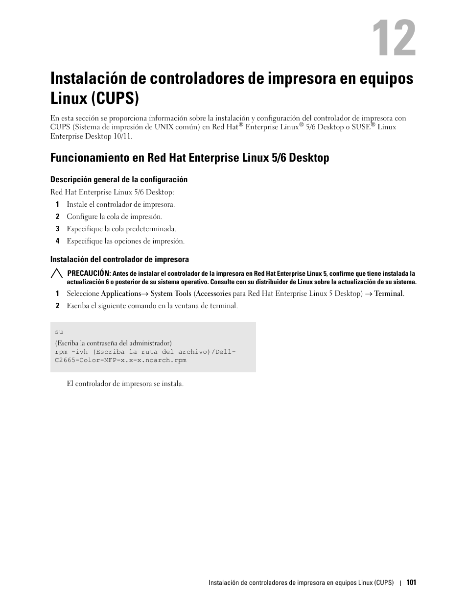 Descripción general de la configuración, Instalación del controlador de impresora, Cups) | Dell C2665dnf Color Laser Printer User Manual | Page 103 / 614