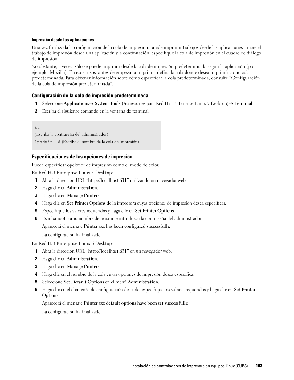 Especificaciones de las opciones de impresión | Dell C2665dnf Color Laser Printer User Manual | Page 105 / 614