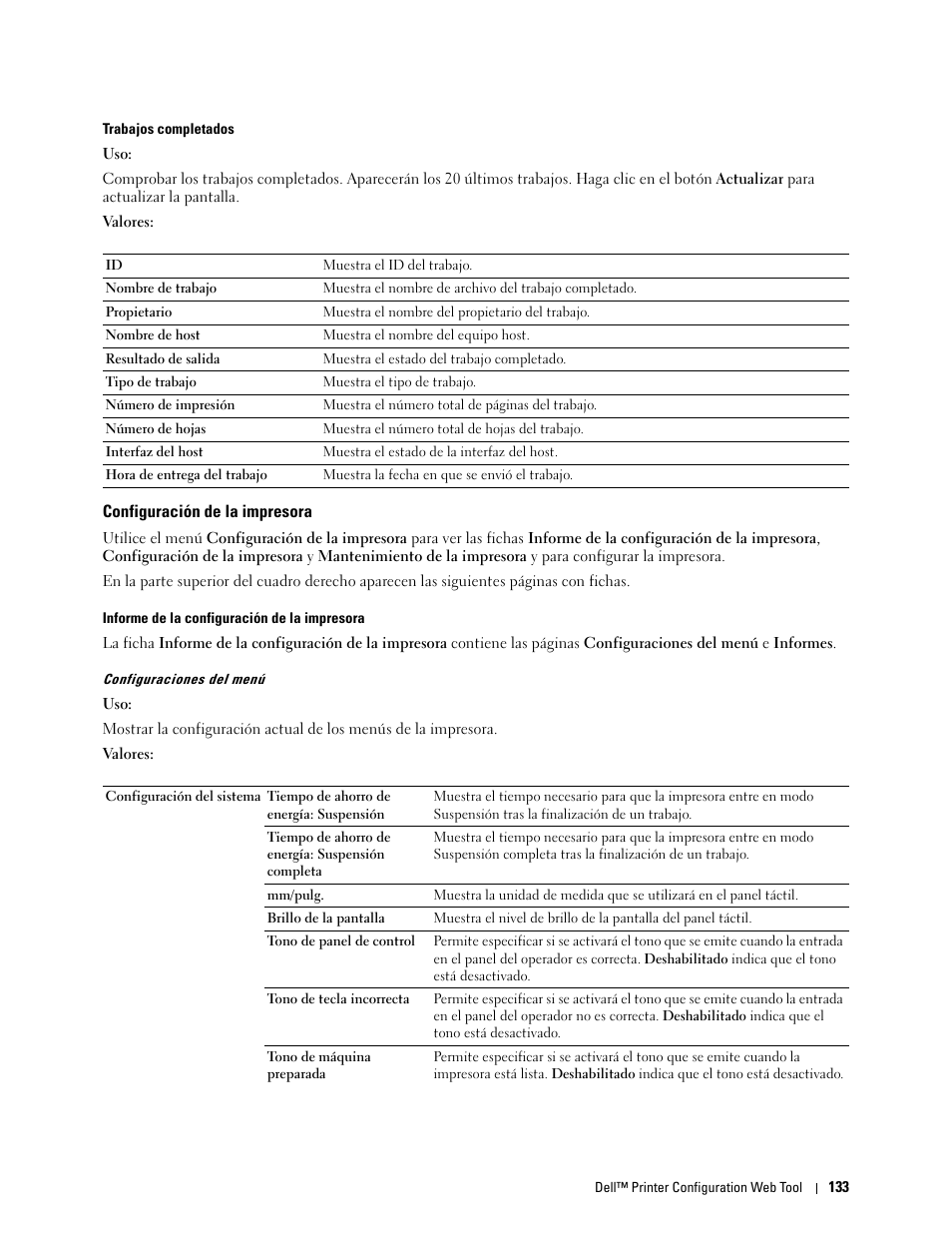 Configuración de la impresora, Trabajos completados, Configuración de la | Impresora, Informe de la configuración de la, Configuraciones del menú | Dell C2665dnf Color Laser Printer User Manual | Page 135 / 614