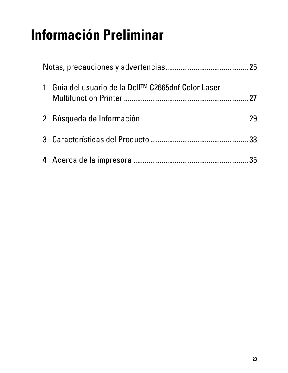 Información preliminar | Dell C2665dnf Color Laser Printer User Manual | Page 25 / 614