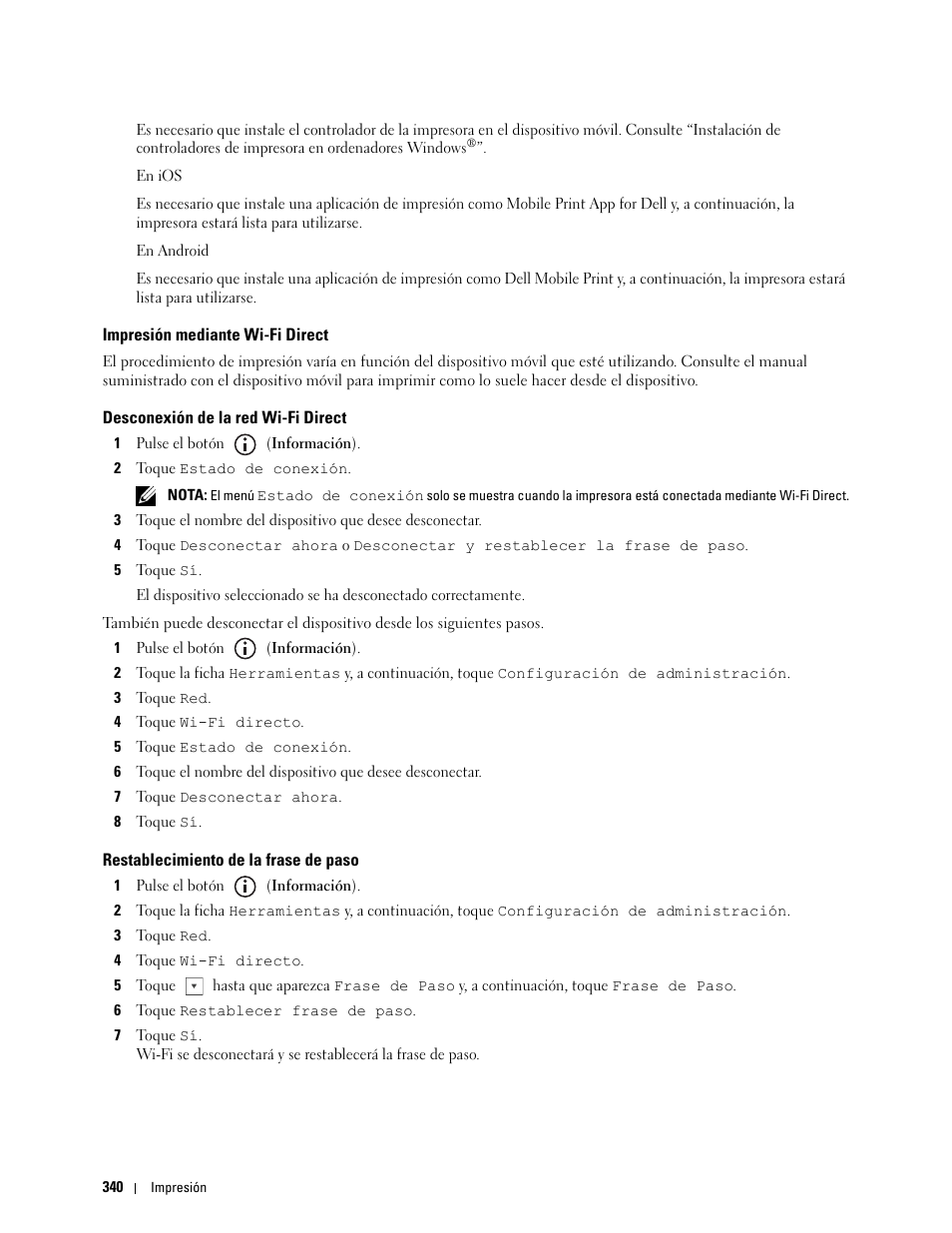 Impresión mediante wi-fi direct, Desconexión de la red wi-fi direct, Restablecimiento de la frase de paso | Dell C2665dnf Color Laser Printer User Manual | Page 342 / 614