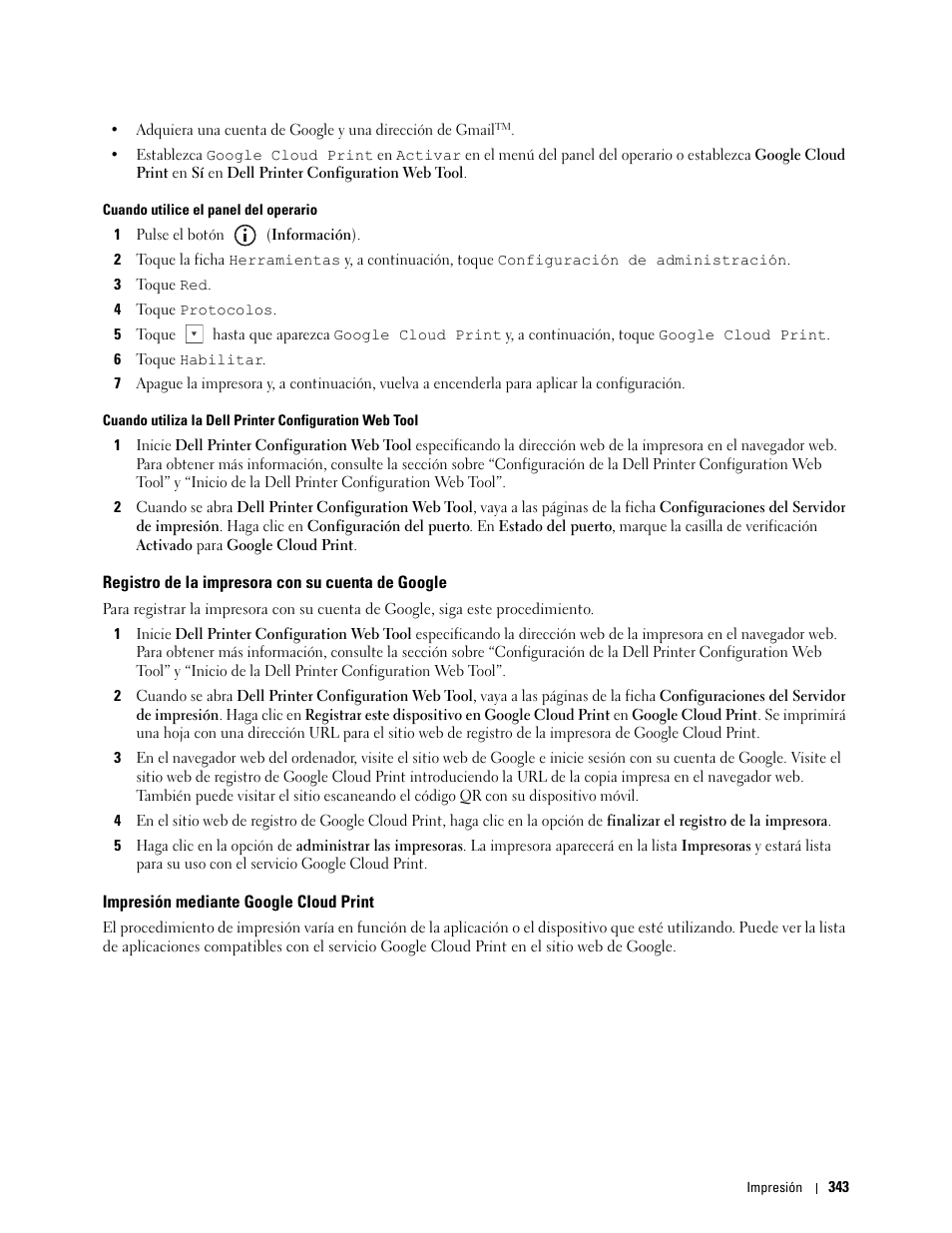 Registro de la impresora con su cuenta de google, Impresión mediante google cloud print | Dell C2665dnf Color Laser Printer User Manual | Page 345 / 614