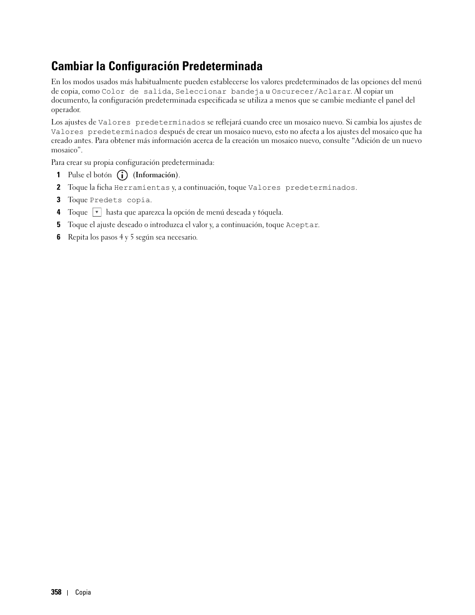 Cambiar la configuración predeterminada | Dell C2665dnf Color Laser Printer User Manual | Page 360 / 614