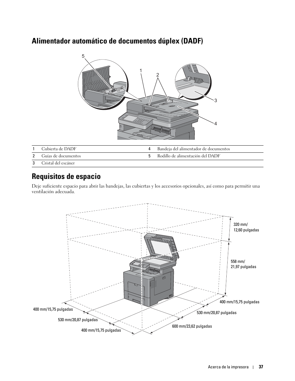 Alimentador automático de documentos dúplex (dadf), Requisitos de espacio | Dell C2665dnf Color Laser Printer User Manual | Page 39 / 614