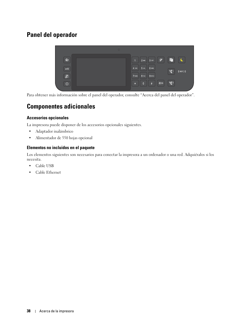 Panel del operador, Componentes adicionales, Accesorios opcionales | Elementos no incluidos en el paquete | Dell C2665dnf Color Laser Printer User Manual | Page 40 / 614