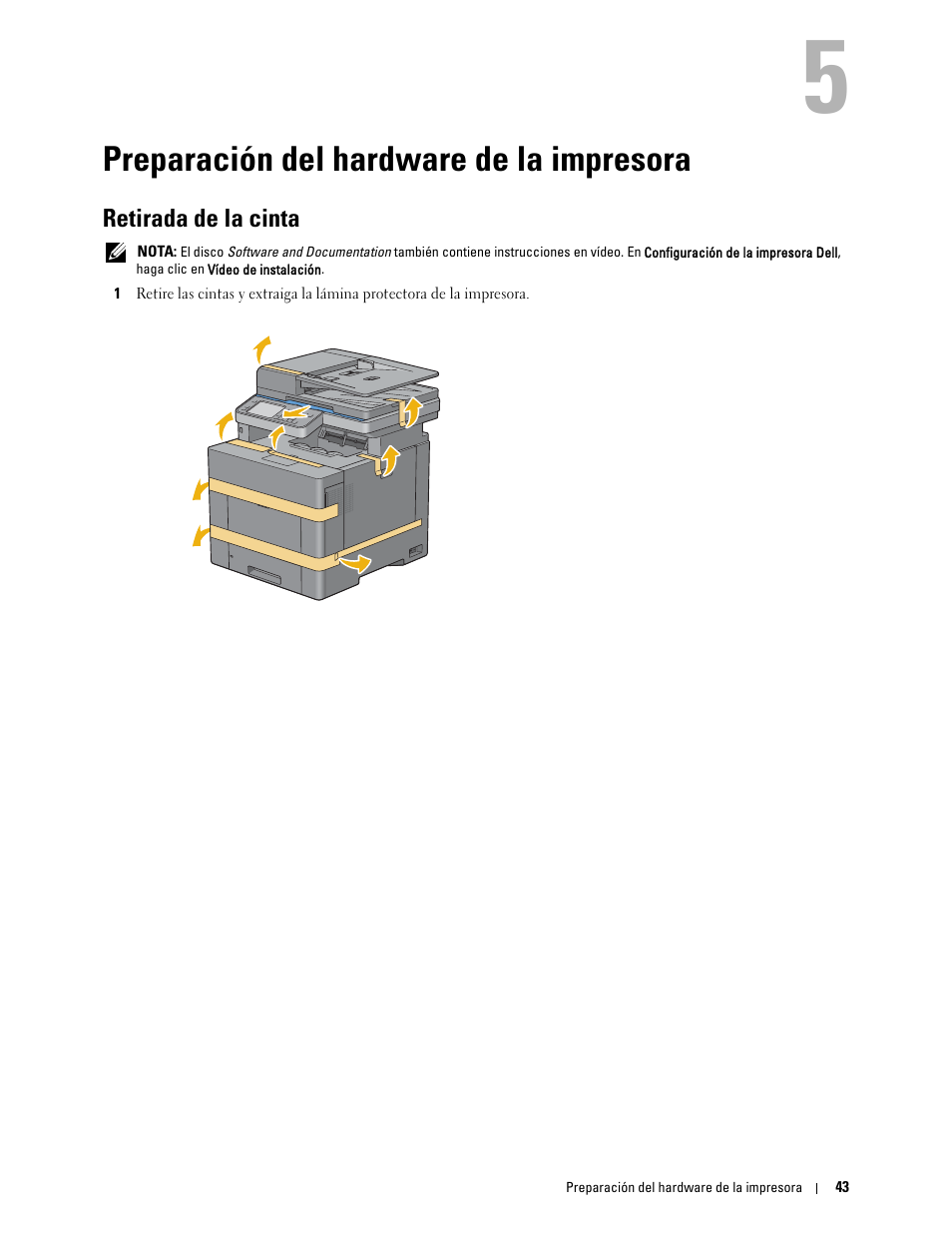 Preparación del hardware de la impresora, Retirada de la cinta, 5 preparación del hardware de la impresora | Dell C2665dnf Color Laser Printer User Manual | Page 45 / 614