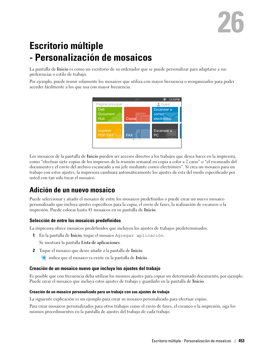 Escritorio múltiple - personalización de mosaicos, Adición de un nuevo mosaico, Selección de entre los mosaicos predefinidos | Dell C2665dnf Color Laser Printer User Manual | Page 455 / 614