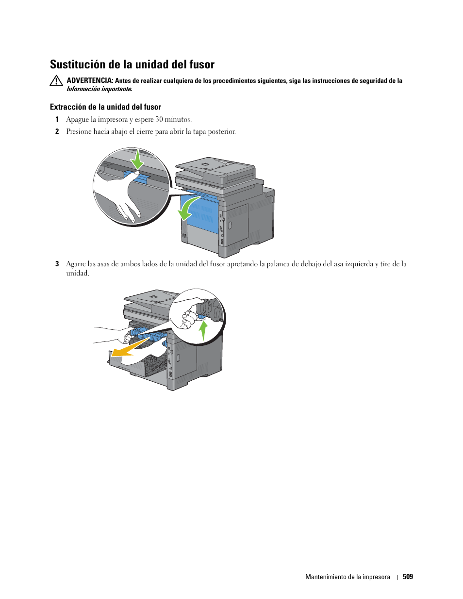 Sustitución de la unidad del fusor, Extracción de la unidad del fusor, Consulte “sustitución de la unidad del fusor | Dell C2665dnf Color Laser Printer User Manual | Page 511 / 614